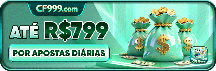 ATE R$799 POR APOSTAS DIARIAS