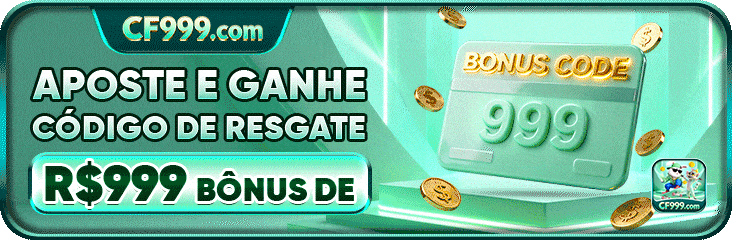 APOSTE E GANHE CODIGO DE RESGATE R$999 BONUS DE